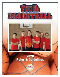 Youth Basketball 2020-2021 Rules and Guidelines