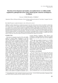 Duration of Development and Number of Nymphal Instars Are Differentially Regulated by Photoperiod in the Cricketmodicogryllus Siamensis (Orthoptera: Gryllidae)