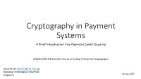 Cryptography in Payment Systems a Brief Introduction Into Payment Cards’ Security