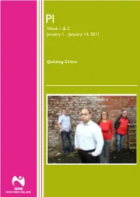 Quitting Crime Programme Information New This Week