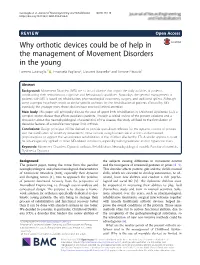 Why Orthotic Devices Could Be of Help in the Management of Movement