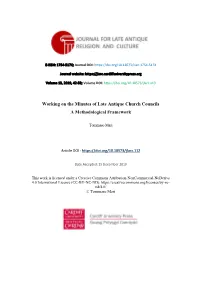 Working on the Minutes of Late Antique Church Councils a Methodological Framework