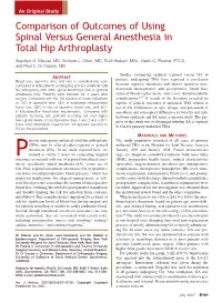 Comparison of Outcomes of Using Spinal Versus General Anesthesia in Total Hip Arthroplasty He Role of Spirin