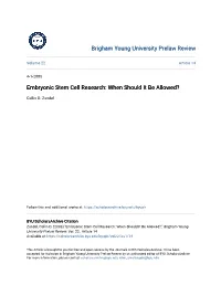 Embryonic Stem Cell Research: When Should It Be Allowed?