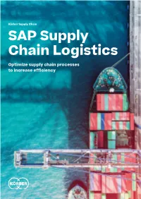 SAP Supply Chain Logistics Suite Offers Best-Of-Breed Solutions for SAP Supply Chain Expertise Each Operational Area