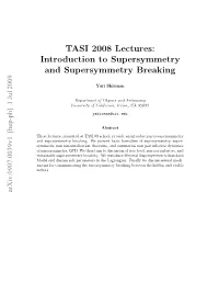 TASI 2008 Lectures: Introduction to Supersymmetry And