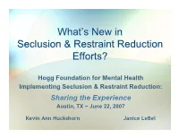 What's New in Seclusion & Restraint Reduction Efforts?