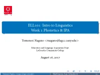 ELL101: Intro to Linguistics Week 1 Phonetics &
