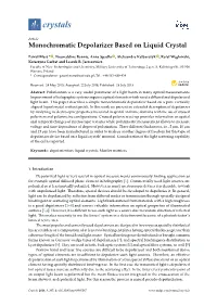Monochromatic Depolarizer Based on Liquid Crystal