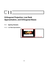 Orthogonal Projection, Low Rank Approximation, and Orthogonal Bases