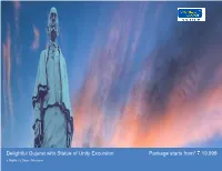 Delightful Gujarat with Statue of Unity Excursion Package Starts From* 19,999