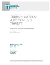 Terrorism Risk: a Continuing Threat