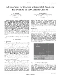 A Framework for Creating a Distributed Rendering Environment on the Compute Clusters