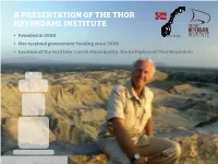 A Presentation of the Thor Heyerdahl Institute