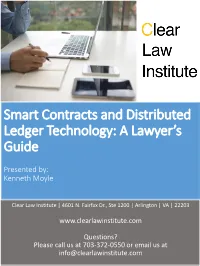 Smart Contracts and Distributed Ledger Technology: a Lawyer's Guide