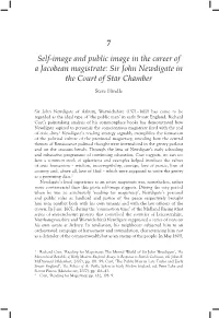 7 Self-Image and Public Image in the Career of a Jacobean Magistrate: Sir John Newdigate in the Court of Star Chamber Steve Hindle