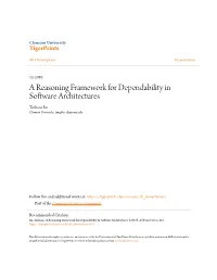 A Reasoning Framework for Dependability in Software Architectures Tacksoo Im Clemson University, Tim@Cs.Clemson.Edu