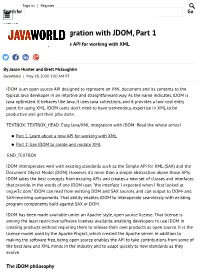 Easy Java/XML Integration with JDOM, Part 1 Learn About a New Open Source API for Working with XML