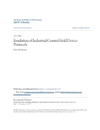 Emulation of Industrial Control Field Device Protocols Robert M