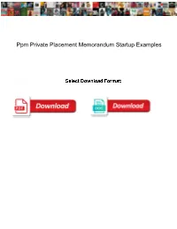 Ppm Private Placement Memorandum Startup Examples