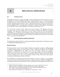 Chapter 6 – Biological Resources 6 - 1 Draft EIR Mill Creek Project June 2018 and Features Adjacent Woodlands