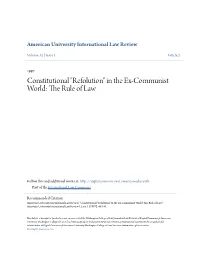 Constitutional "Refolution" in the Ex-Communist World: the Rule of Law