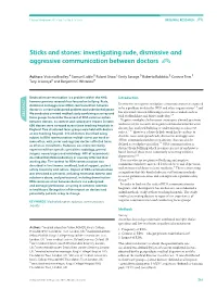 Investigating Rude, Dismissive and Aggressive Communication Between Doctors