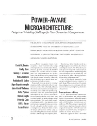 POWER-AWARE MICROARCHITECTURE: Design and Modeling Challenges for Next-Generation Microprocessors