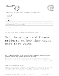 Matt Berninger and Phoebe Bridgers on How They Write What They Write