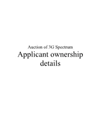 Applicant Ownership Details Auction of 3G Spectrum: Ownership Details of Applicants (As Submitted by the Applicants)