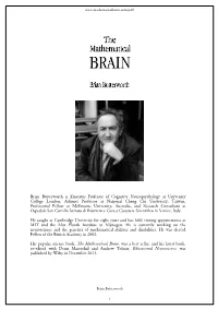 Brian Butterworth Is Emeritus Professor of Cognitive