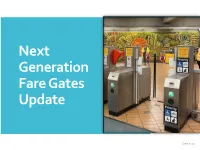 Next Generation Fare Gates Update