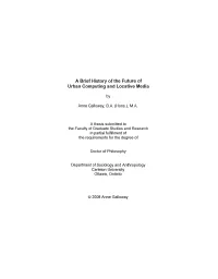 A Brief History of the Future of Urban Computing and Locative Media