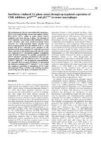 Interferon-A-Induced G1 Phase Arrest Through Up-Regulated Expression of CDK Inhibitors, P19ink4d and P21cip1 in Mouse Macrophages