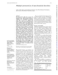 Multiple Presentation of Mitochondrial Disorders Arch Dis Child: First Published As 10.1136/Adc.81.3.209 on 1 September 1999