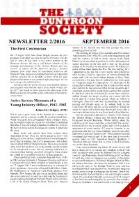 NEWSLETTER 2/2016 SEPTEMBER 2016 Visitors to Be Briefed and That Was Perhaps the More the First Centenarian Interesting Part of My Job