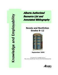 Novels and Nonfiction Grades 8–12 : Alberta Authorized Resource List and Annotated Bibliography