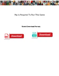 Rtp Is Required to Run This Game