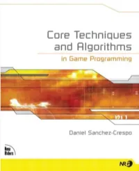 Core Techniques and Algorithms in Game Programm