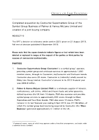 Full Text of the Decision Regarding the Completed Acquisition by Costcutter Supermarkets Group of the Symbol Group Business of P