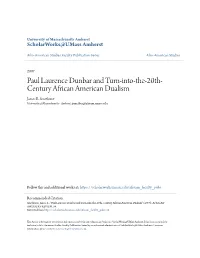 Paul Laurence Dunbar and Turn-Into-The-20Th-Century African American Dualism" (2007)