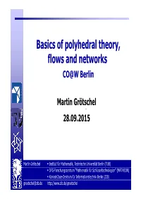 Polyhedral Theory, Flows an D Ne Twork S CO@W Berlin