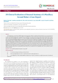 3D Clinical Evaluation of Unusual Anatomy of a Maxillary Second Molar: a Case Report