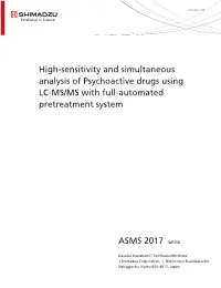 High-Sensitivity and Simultaneous Analysis of Psychoactive Drugs Using LC-MS/MS with Full-Automated Pretreatment System