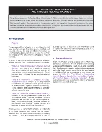 Potential Species-Related and Process-Related Hazards