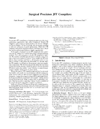 Surgical Precision JIT Compilers