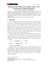 Complexes for Catalytic Chain Transfer