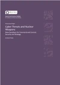 Cyber Threats and Nuclear Weapons New Questions for Command and Control, Security and Strategy