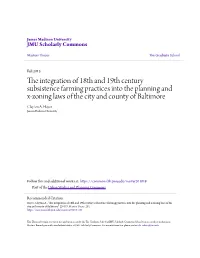 The Integration of 18Th and 19Th Century Subsistence Farming Practices Into the Planning and X-Zoning Laws of the City and County of Baltimore Clayton A