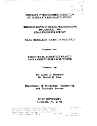 Aircraft Interior Noise Reduction by Alternate Resonance Tuning Progress Report for the Period Ending December, 1990 Final Progr